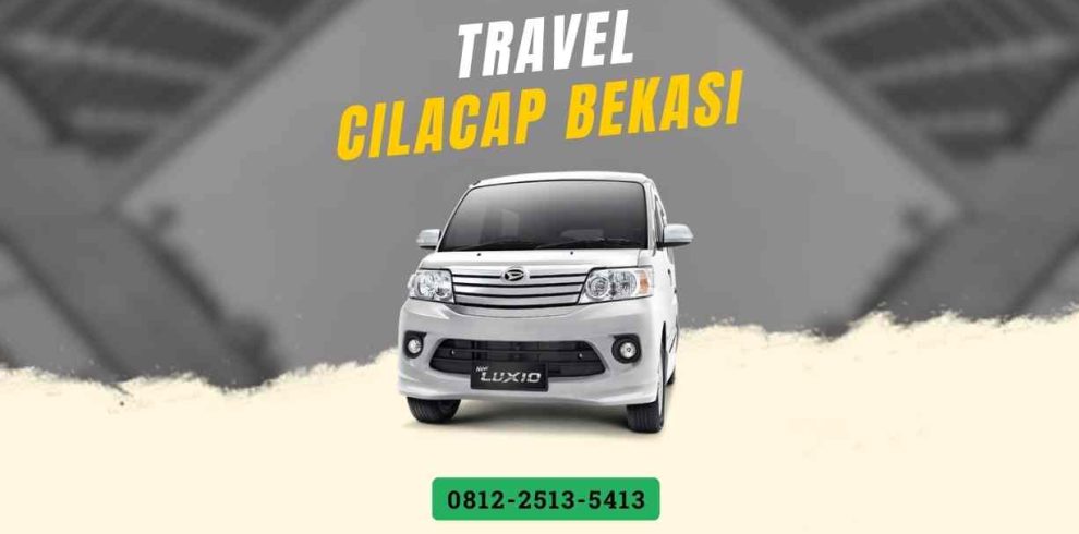 Travel Cilacap Bekasi