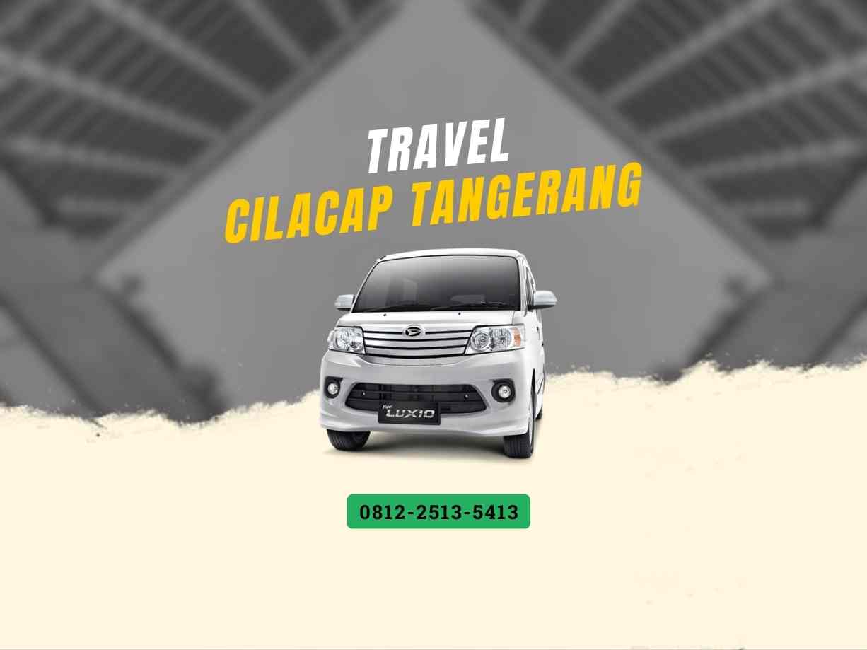 Travel Cilacap Tangerang